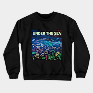 under the sea,blue sea,sea creatures,Turtle, puffer fish, starfish, shrimp, shark, tropical fish, sea horse, seaweed, sardines, squid, crabs, clams Crewneck Sweatshirt